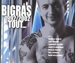 DAN BIGRAS - 1992 2002 TOUT (CD)