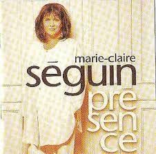 MARIE-CLAIRE SEGUIN - PRESENCE (CD)