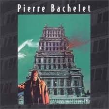 PIERRE BACHELET - LA VILLE AINSI SOIT-IL (CD)