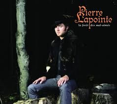 PIERRE LAPOINTE - LA FORET DES MAL-AIMÉS (CD)