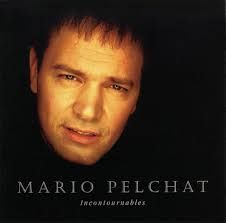 MARIO PELCHAT - LES INCONTOURNABLES (CD)