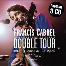 FRANCIS CABREL - DOUBLE TOUR (CD)