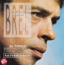 JACQUES BREL - QUINZE ANS D&#39;AMOUR (CD)