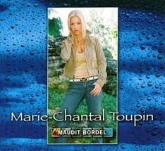 MARIE-CHANTAL TOUPIN - MAUDIT BORDEL (CD)