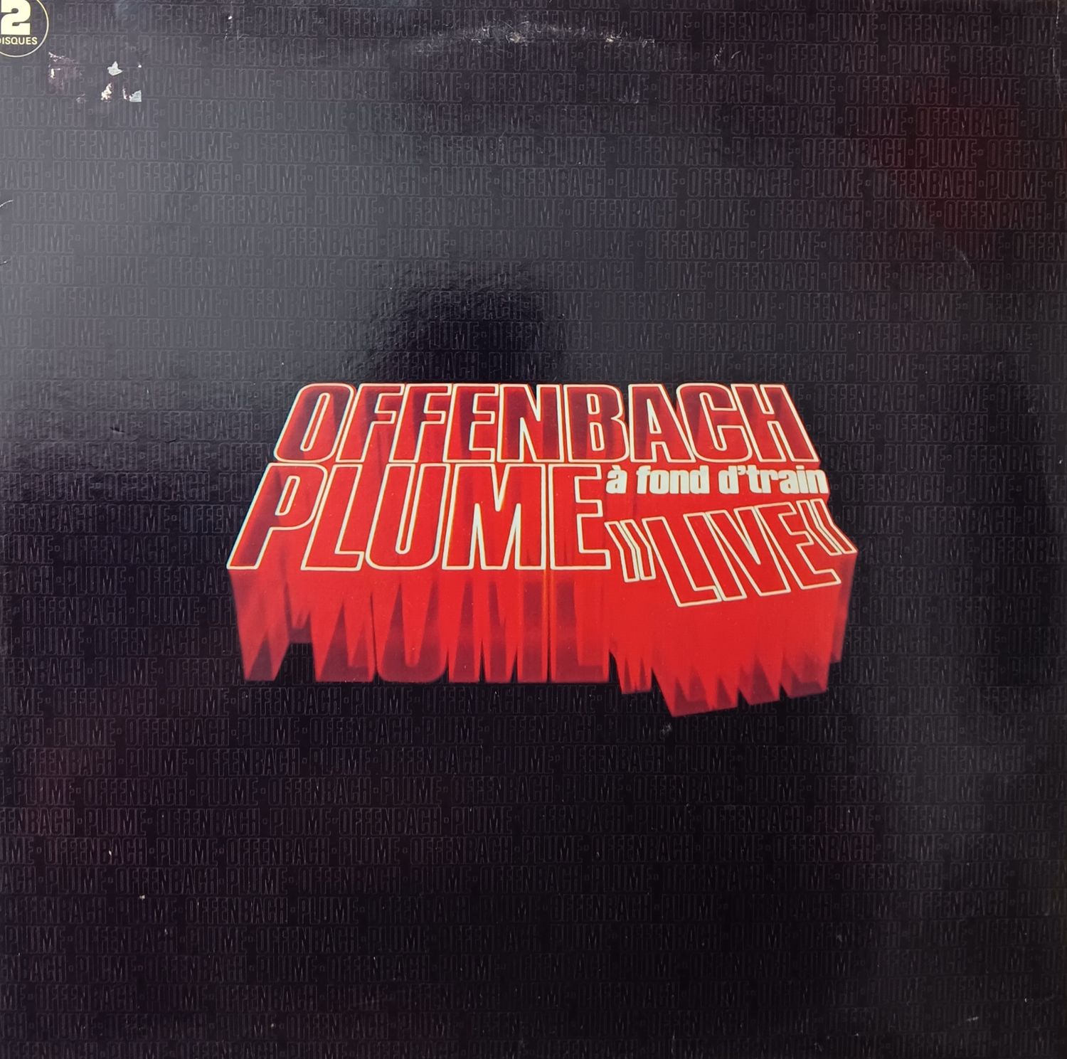 PLUME LATRAVERSE OFFENBACH - A fond d&#39;train