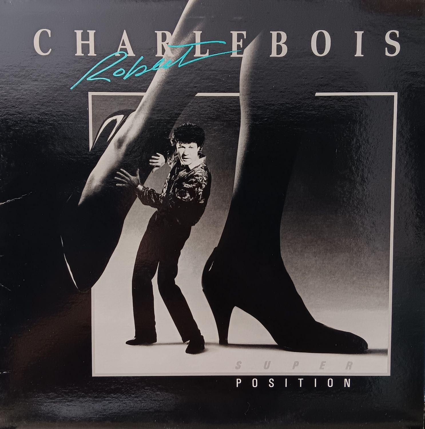 ROBERT CHARLEBOIS - Super Position