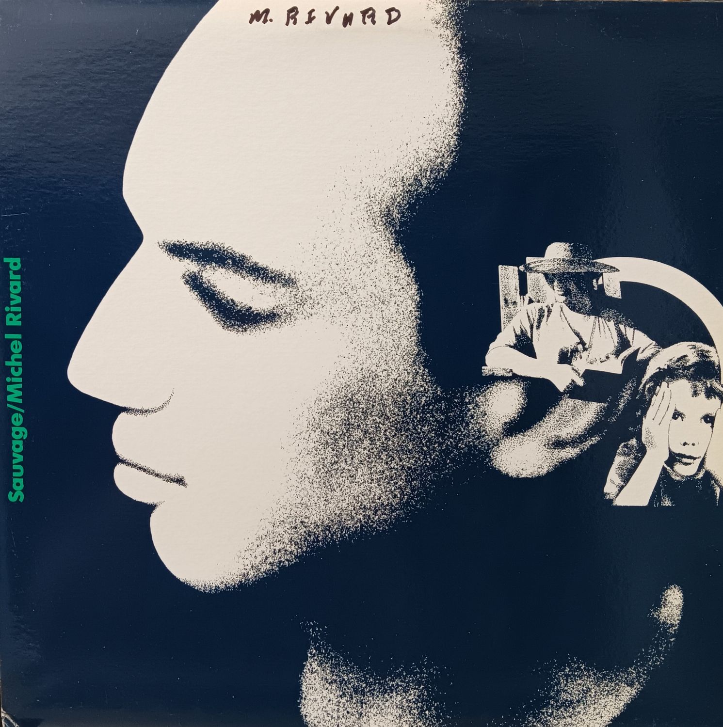MICHEL RIVARD - Sauvage
