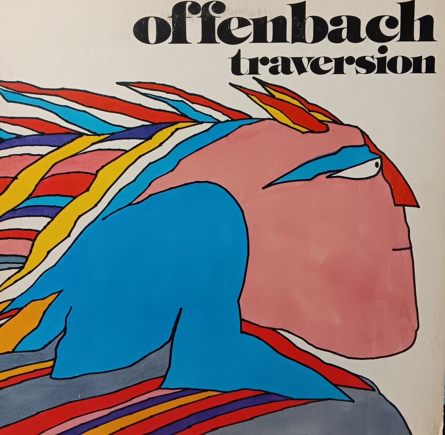 OFFENBACH - Traversion