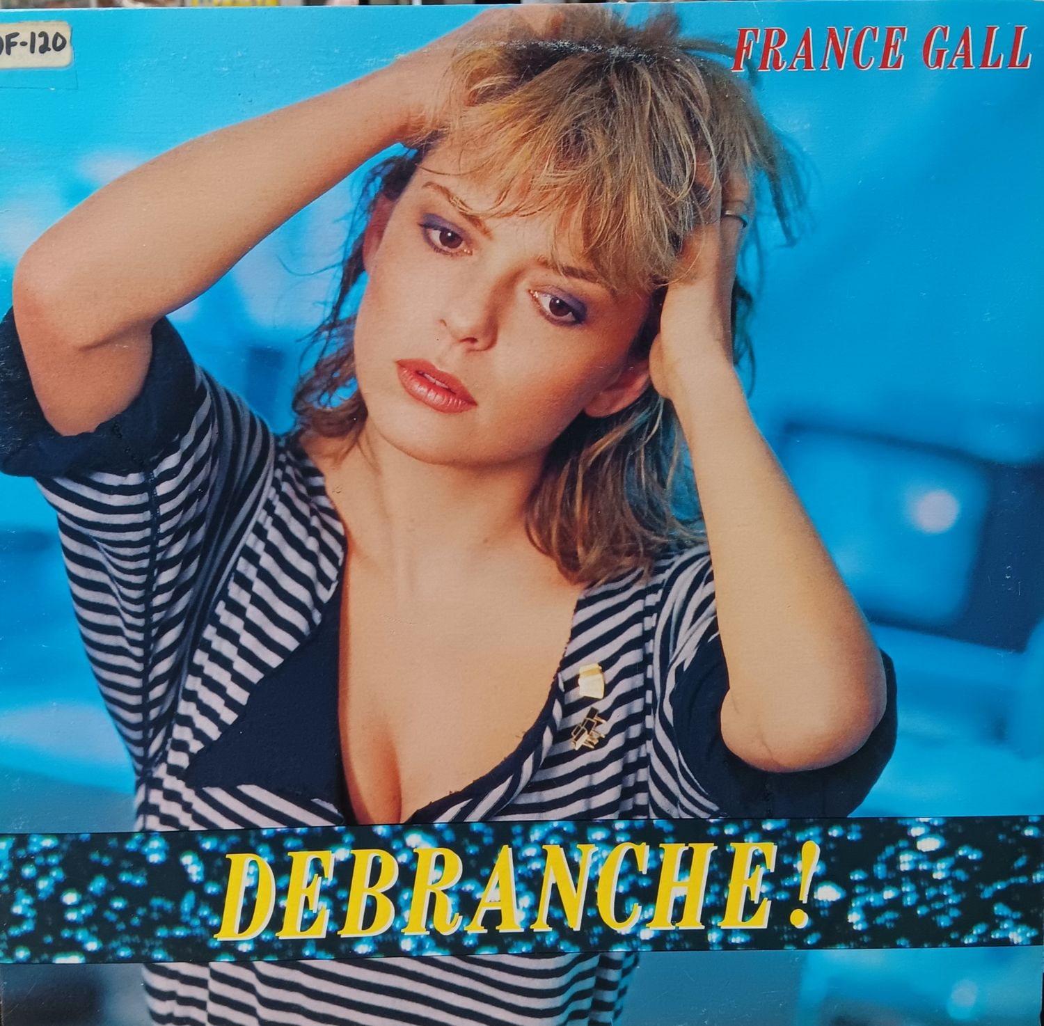 FRANCE GALL - Débranche