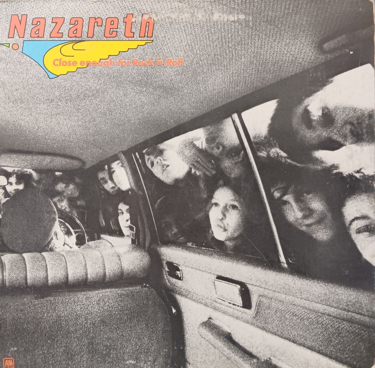 NAZARETH - Close enough for rock n roll