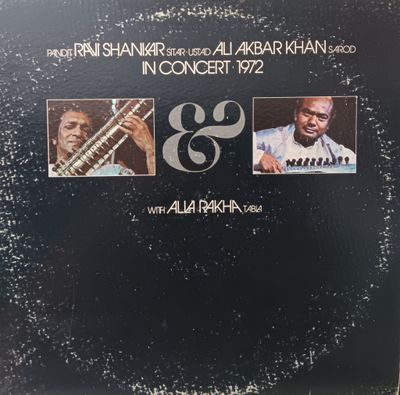 RAVI SHANKAR &amp; ALI AKBAR KHAN - In concert 1972