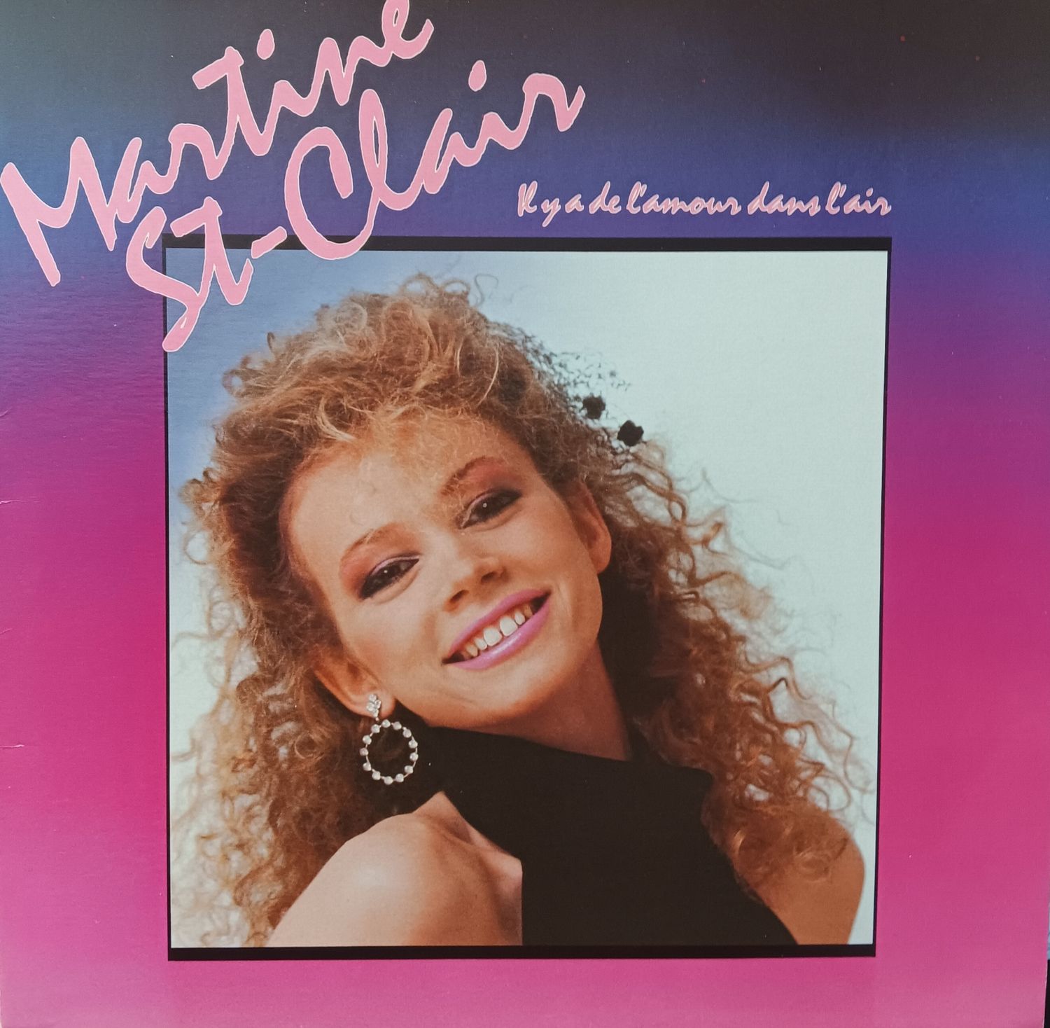 MARTINE ST-CLAIR - Il y a de l&#39;amour dans l&#39;air