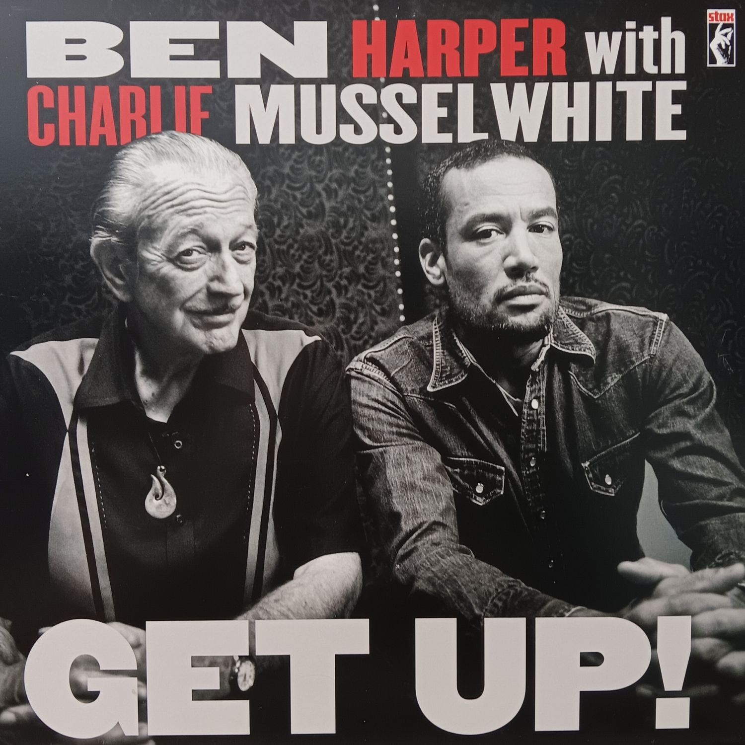 BEN HARPER WITH CHARLIE MUSSELWHITE - Get Up !