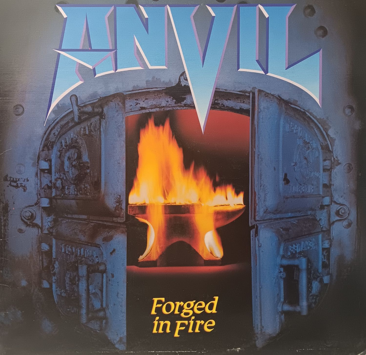 ANVIL - Forged by fire