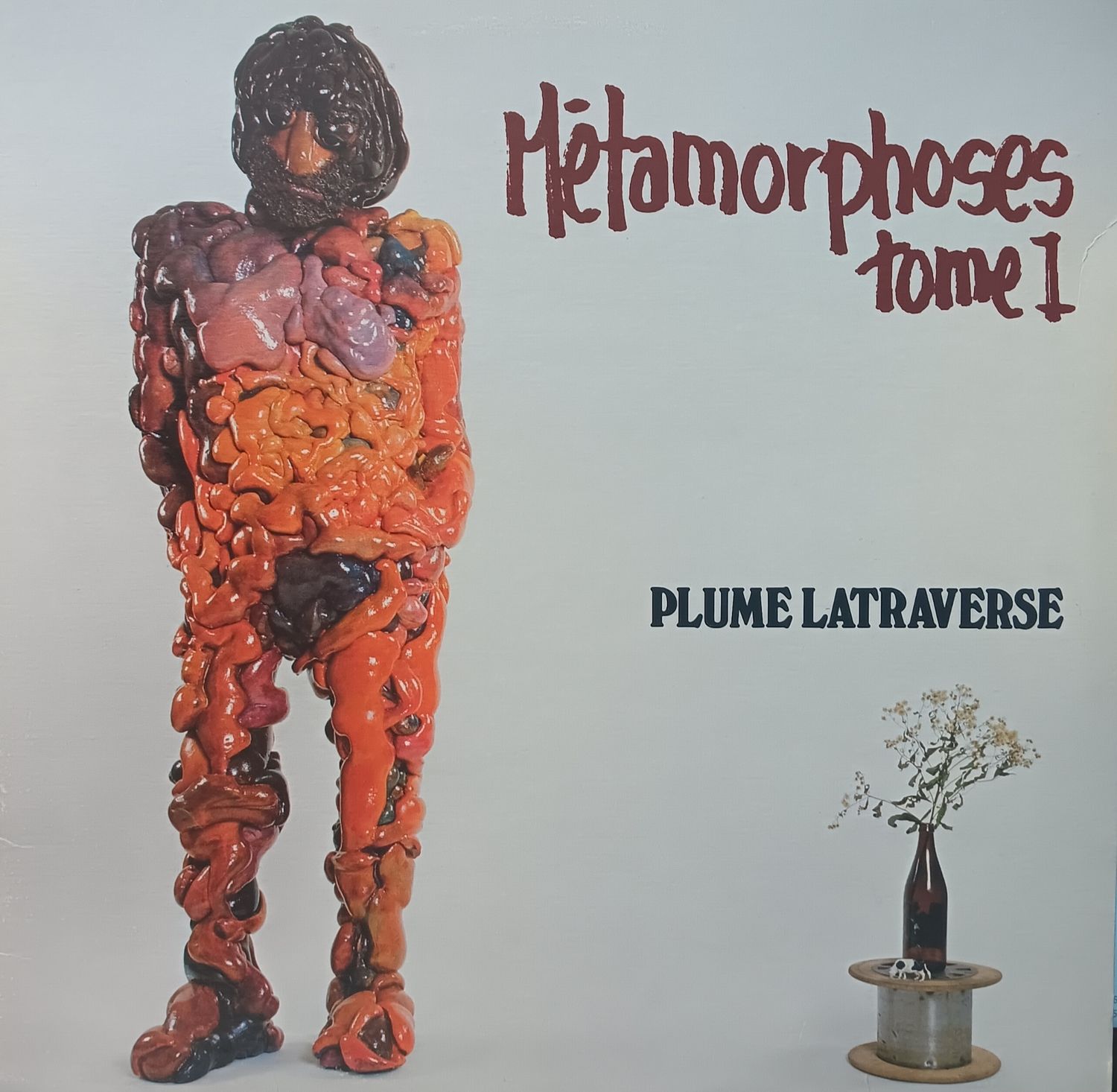 PLUME LATRAVERSE - Métamorphose tome I