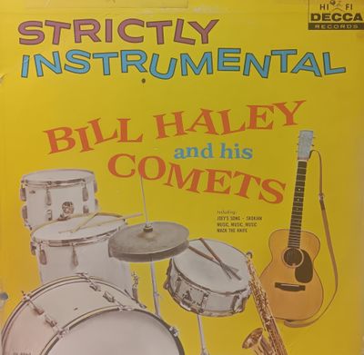 BILL HALEY AND HIS COMETS - Strictly instrumental