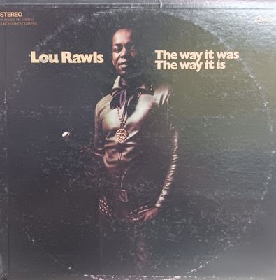 LOU RAWLS - The way it was the way it is