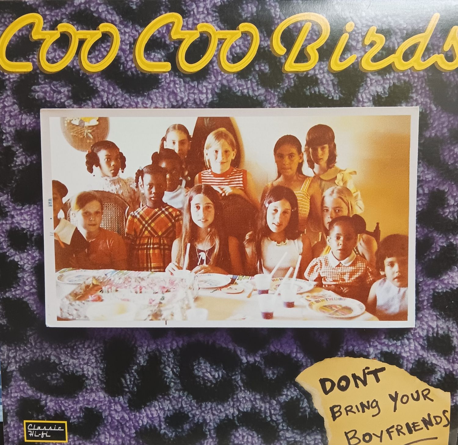 COO COO BIRDS - Don&#39;t bring your boyfriends
