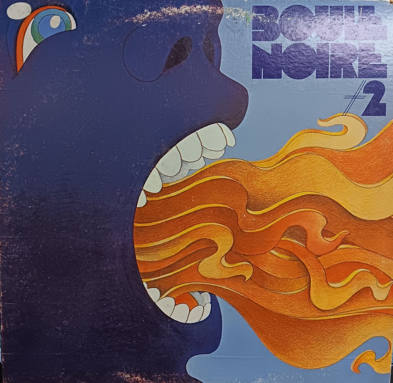 BOULE NOIRE - Boule Noire #2 (Les années passent)