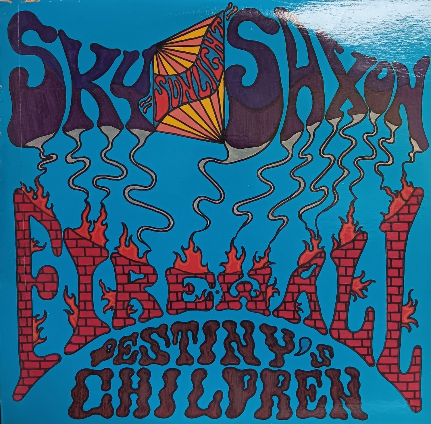 DESTINY&#39;S CHILDREN - Sky saxon / Fire wall