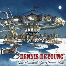 DENNIS DEYOUNG - ONE HUNDRED YEARS FROM NOW (CD)