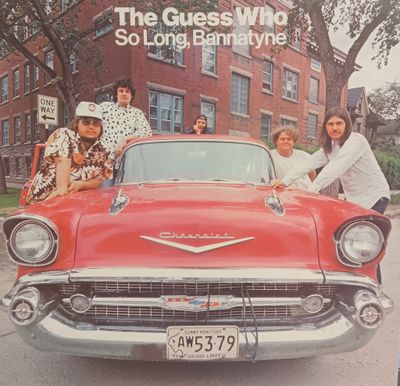 THE GUESS WHO - So long Bannatyne