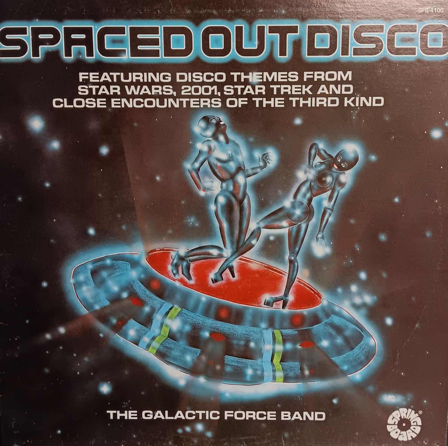 THE GALARTIC FORCE BAND - Spaced Out Disco