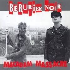 BÉRURIER NOIR - MACADAM MASSACRE (CD)
