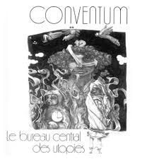 CONVENTUM - LE BUREAU CENTRAL DES UTOPIES (CD)