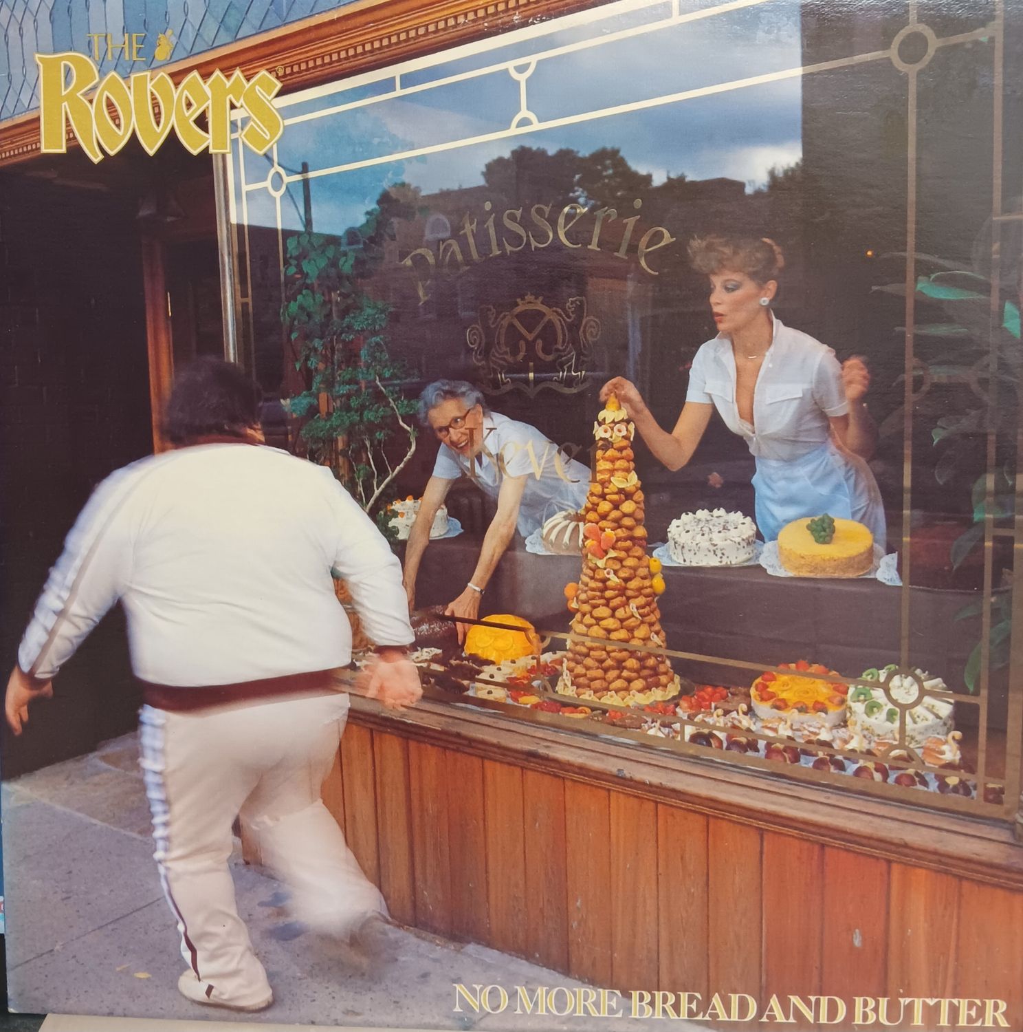 THE ROVERS - No more bread and butter