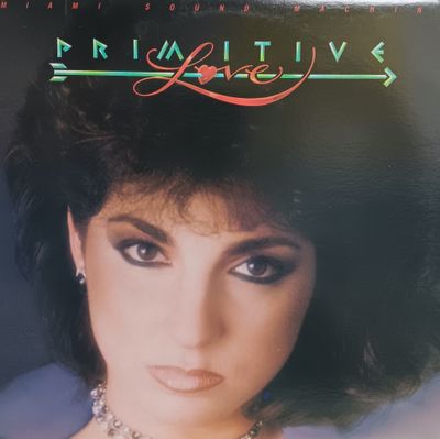 MIAMI SOUND MACHINE - Primitive Love