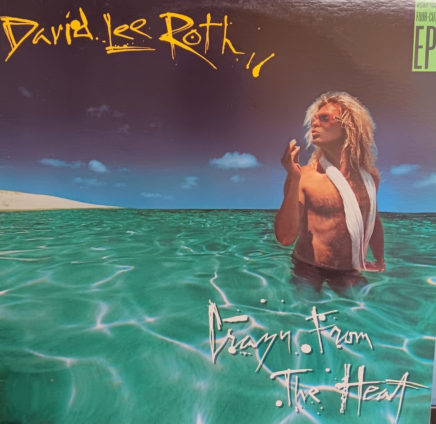 DAVID LEE ROTH - Crazy from the heat