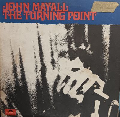 JOHN MAYALL - The turning point