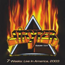 STRYPER - 7 WEEKS LIVE IN AMERICA 2003 (CD)