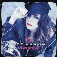 LEE AARON - SOME GIRLS DO (CD)