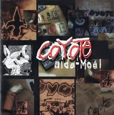 COYOTE - AIDE-MOÉ (CD)