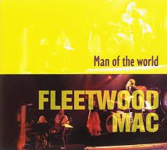 FLEETWOOD MAC - MAN OF THE WORLD (CD / ESPAGNE)