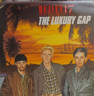 HEAVEN 17 - The luxury gap