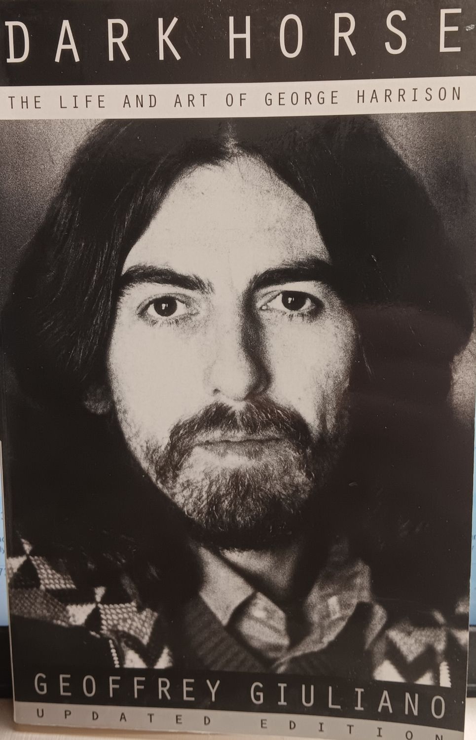 GEOFFREY GIULIANO - Dark Horse : The life and art of George Harrison (LIVRE / ANGLAIS)