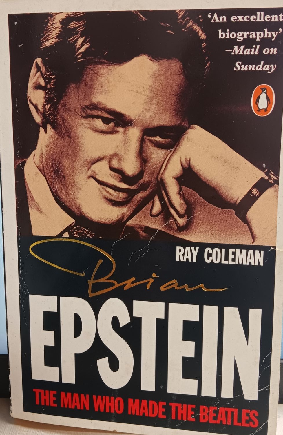 RAY COLEMAN - Brian Epstein : The man who made The Beatles (LIVRE / ANGLAIS)