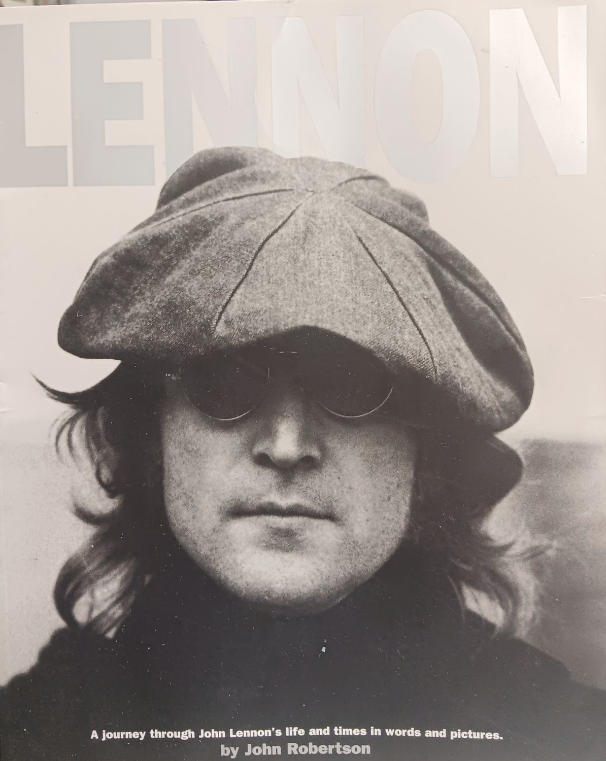 JOHN ROBERTSON - John Lennon 1940 - 1980 (LIVRE / ANGLAIS)