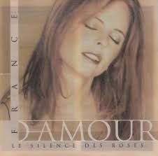 FRANCE D&#39;AMOUR - LE SILENCE DES ROSES (CD)