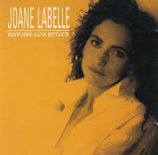 JOANNE LABELLE - HISTOIRE SANS RETOUR (CD)
