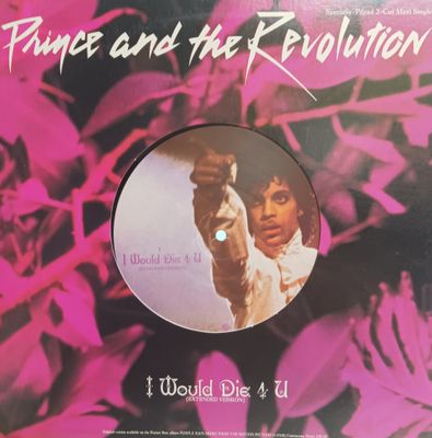 PRINCE AND THE REVOLUTION - I would die 4 U (MAXI)