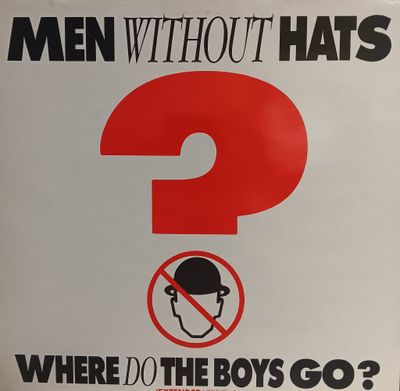 MEN WITHOUT HATS - Where do the boys go (MAXI)
