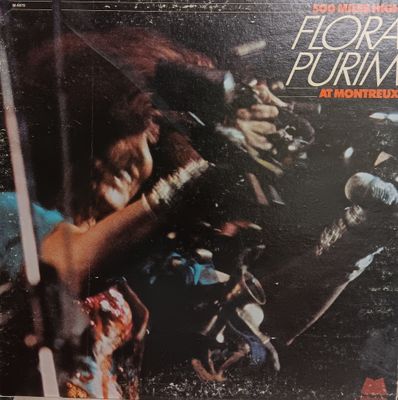 FLORA PURIM - 500 Miles High at Montreux