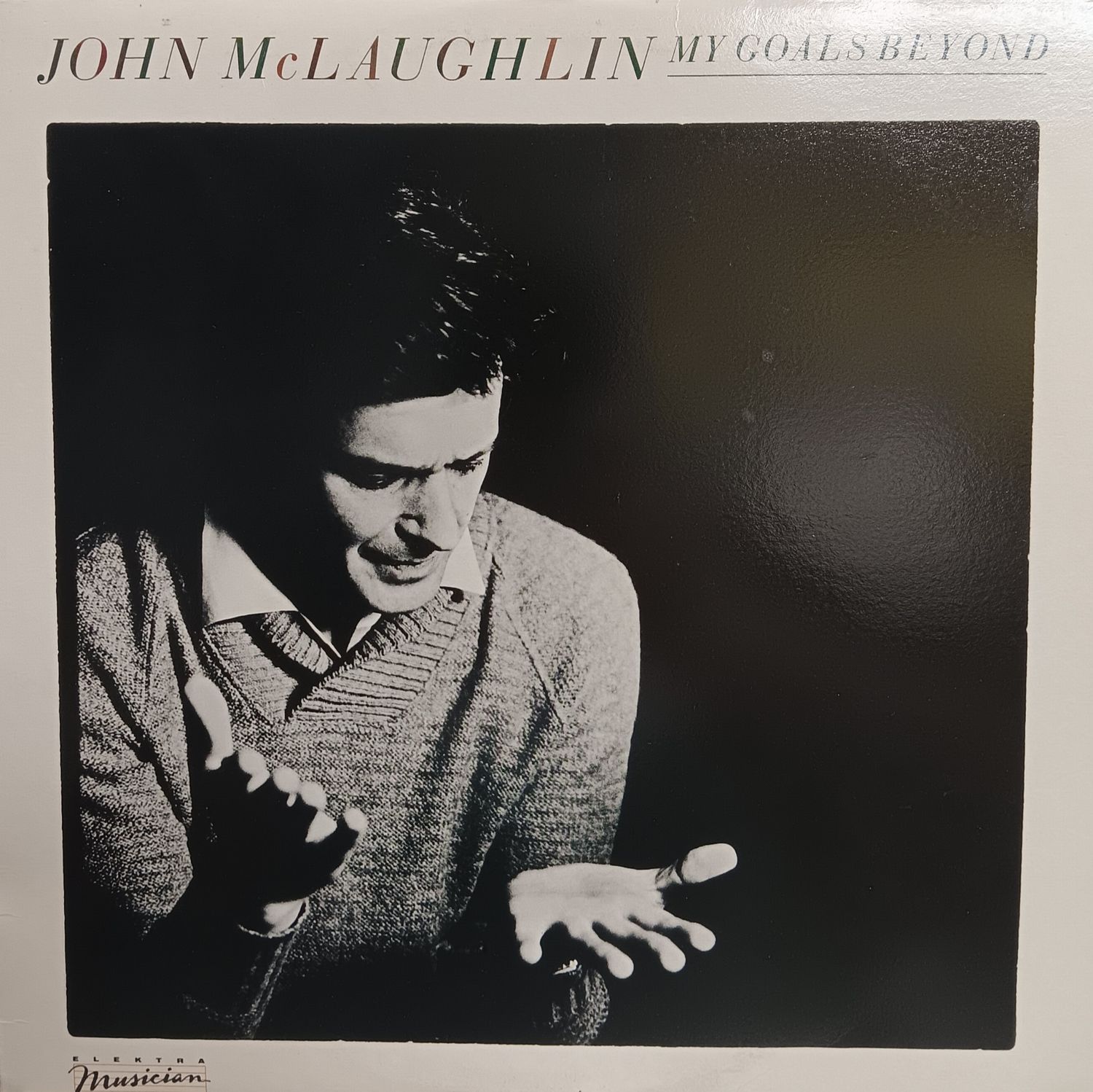 JOHN McLAUGHLIN - My goals beyond