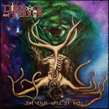 DISGRACE OF TERROR - THE TRUE WILL OF EVIL (CD / NEUF)