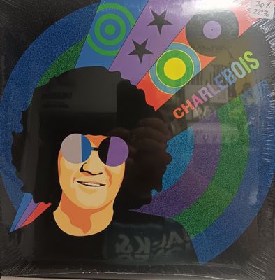 ROBERT CHARLEBOIS - Et Voilà (NEUF)