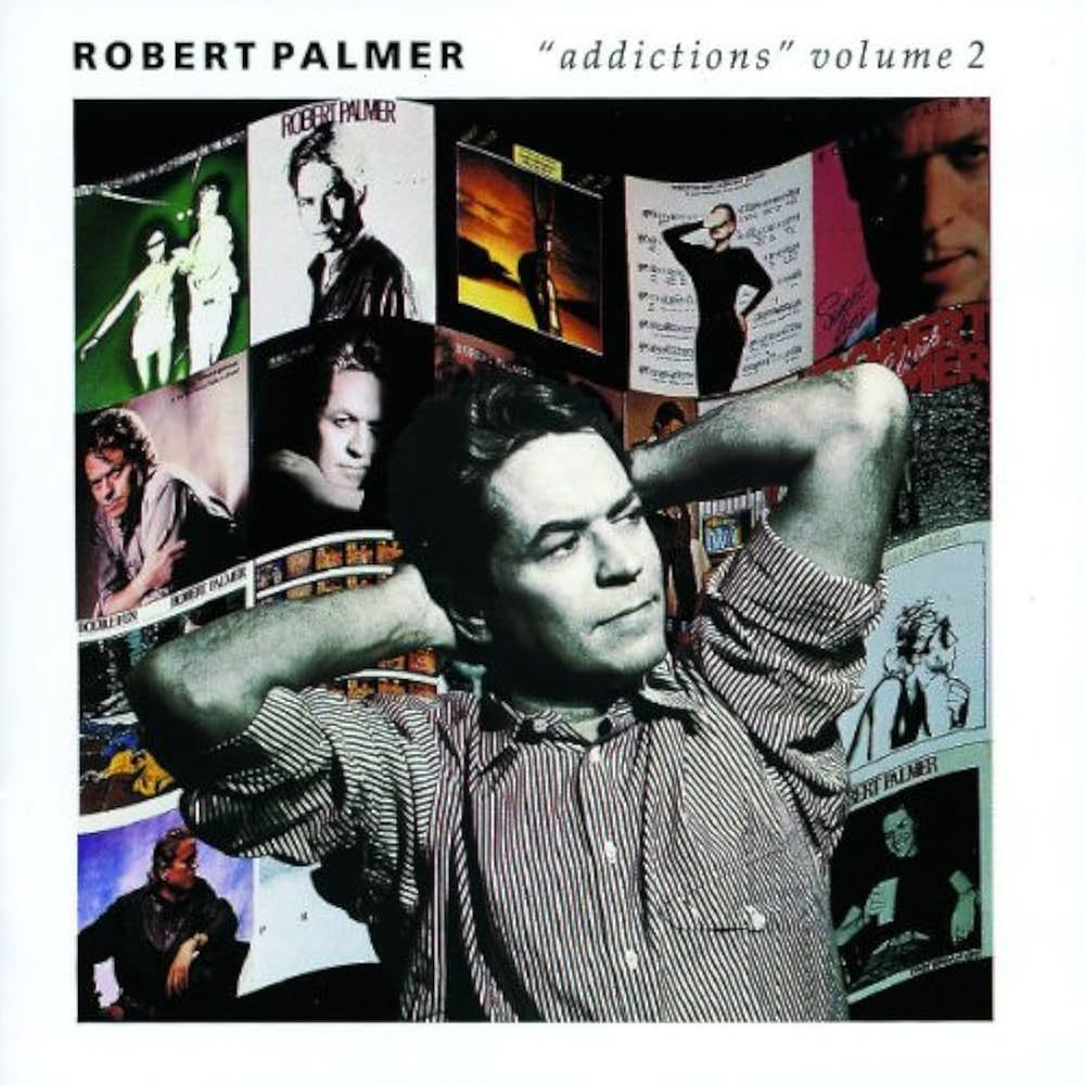 ROBERT PALMER - Addictions Volume 2 (CD)